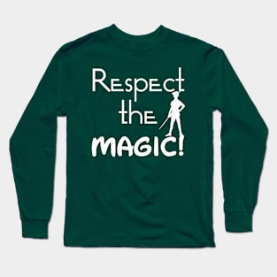 Respect The Magic Long Sleeve T-Shirt